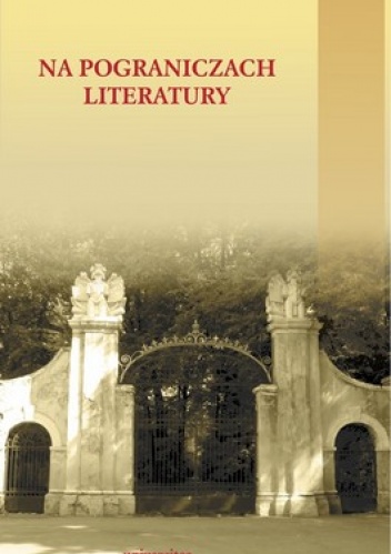 Na pograniczach literatury - Krzysztof Zajas, Jarosław Fazan