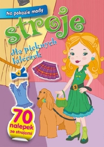 Na pokazie mody. Stroje dla pięknych laleczek - Anna Wiśniewska