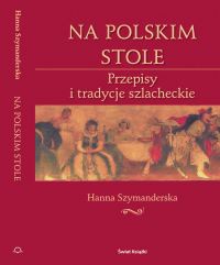 Na polskim stole - Hanna Szymanderska