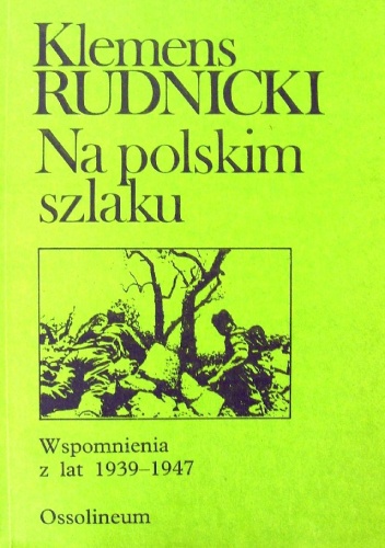 Na polskim szlaku - Klemens Stanisław Rudnicki