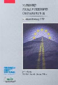 Na prostej? Polska w przededniu członkowstwa w UE - Mirosława Maroda, Jerzy Wilkin