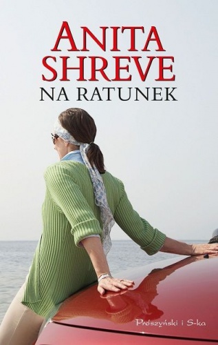 Na ratunek - Anita Shreve