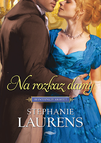 Na rozkaz damy - Stephanie Laurens