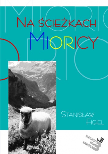 Na ścieżkach Mioricy - Stanisław Figiel