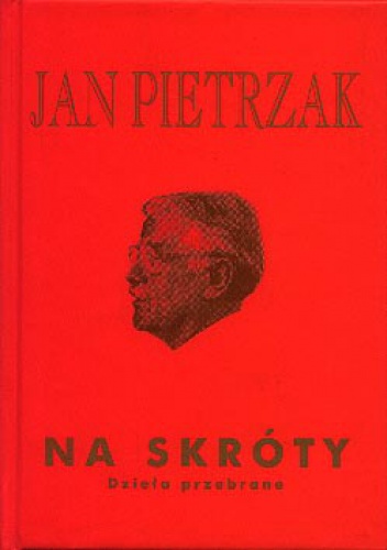 Na skróty - Dzieła przebrane - Jan Pietrzak