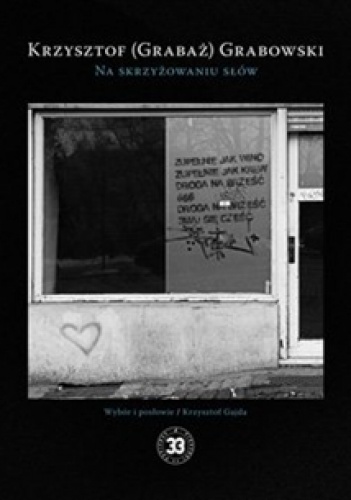 Na skrzyżowaniu słów - Krzysztof Grabowski