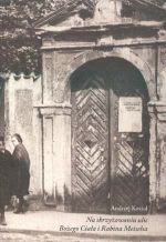 Na skrzyżowaniu ulic Bożego Ciała i Rabina Meiselsa - Andrzej Kozioł