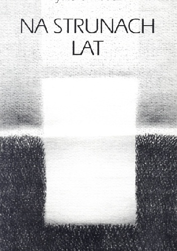 Na strunach lat - Ryszard Mścisz