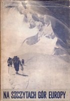 Na szczytach gór Europy - praca zbiorowa