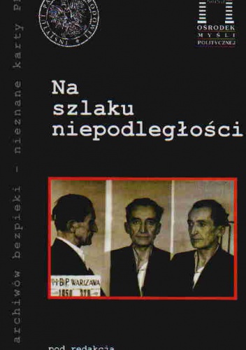 Na szlaku niepodległości - F. Musiał