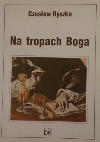 Na tropach Boga - Czesław Ryszka