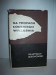 Na tropach łódzkiego września - Władysław Bortnowski
