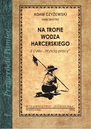 Na tropie wodza harcerskiego