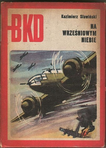 Na wrześniowym niebie - Kazimierz Sławiński