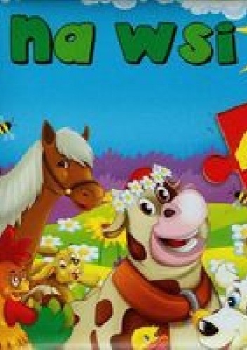 Na wsi. 4 układanki - Anna Wiśniewska