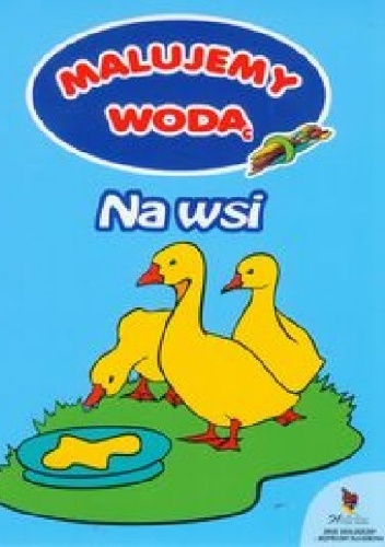 Na wsi. Malujemy wodą - Anna Wiśniewska