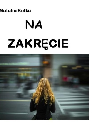 Na zakręcie - Natalia Solka