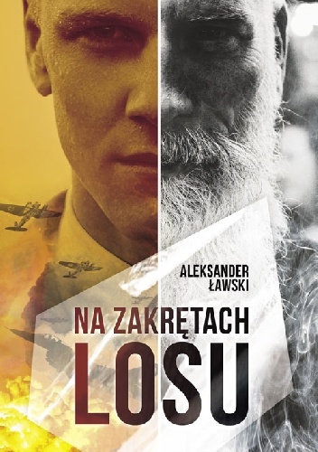 Na zakrętach losu - Aleksander Ławski