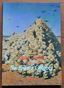 Na żywo z Golgoty - Gore Vidal