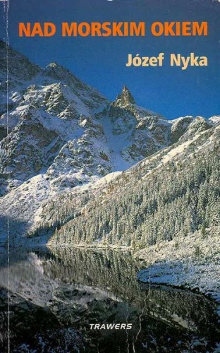 Nad Morskim Okiem - Józef Nyka