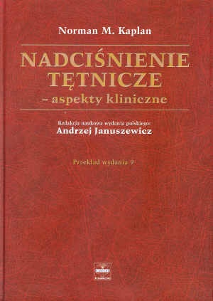 Nadciśnienie tętnicze aspekty kliniczne - N. Kaplan