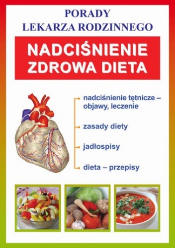 Nadciśnienie. Zdrowa dieta - praca zbiorowa