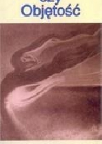 Nadwaga czy objętość? - Dorota Zofia Michałek