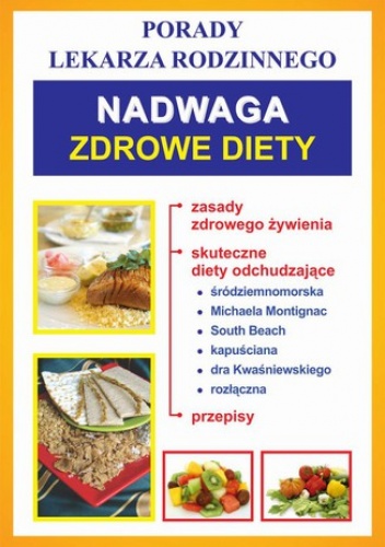 Nadwaga. Zdrowe diety - praca zbiorowa