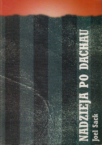 Nadzieja po Dachau - Joel Sack