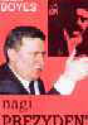 Nagi prezydent: Życie polityczne Lecha Wałęsy - Roger Boyes