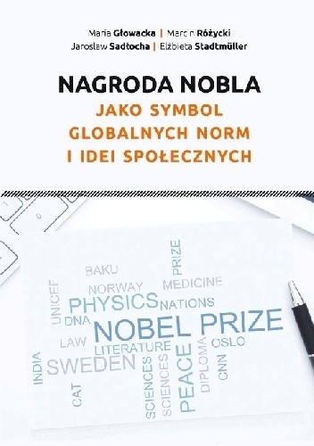 Nagroda Nobla jako symbol globalnych norm i idei społecznych