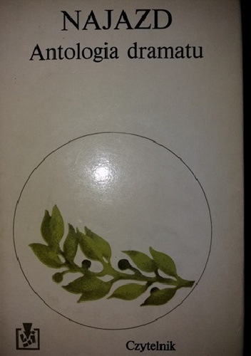 Najazd. Antologia dramatu
