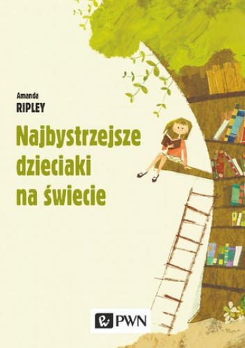 Najbystrzejsze dzieciaki na świecie - Amanda Ripley