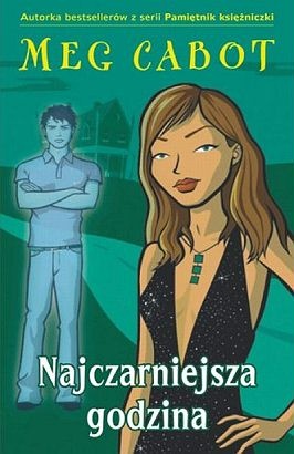 Najczarniejsza godzina - Meg Cabot