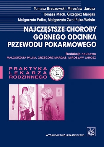 Najczęstsze choroby górnego odcinka przewodu pokarmowego