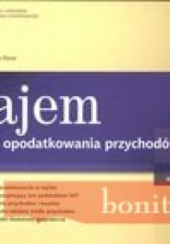 Najem. Zasady Opodatkowania Przychodów Z Wynajmu 2009 - Wiesława Dyszy