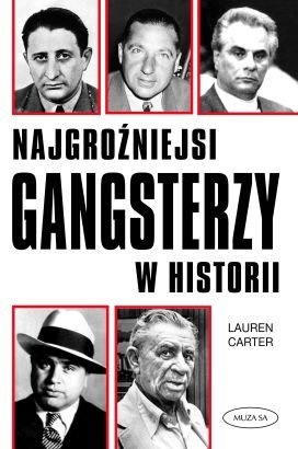 Najgroźniejsi Gangsterzy w Historii - Lauren Carter