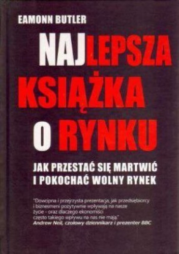Najlepsza książka o rynku - Eamonn Butler