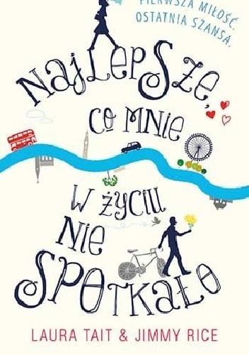 Najlepsze, co mnie w życiu nie spotkało - Laura Tait, Jimmy Rice