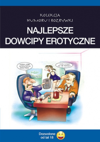 Najlepsze dowcipy erotyczne. cz.1 - Filmpress