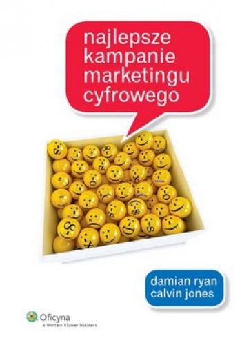 Najlepsze kampanie marketingu cyfrowego - Damian Ryan, Calvin Jones