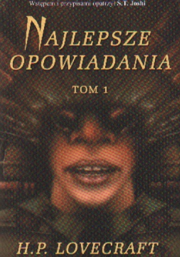 Najlepsze opowiadania - t. 1 - H.P. Lovecraft