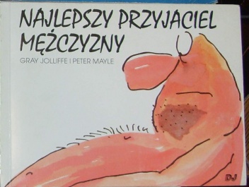 Najlepszy przyjaciel mężczyzny - Gray Jolliffe, Peter Mayle