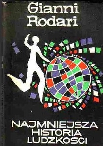 Najmniejsza historia ludzkości - Gianni Rodari