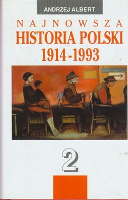 Najnowsza historia Polski 1914-1993 Tom 2 - Wojciech Roszkowski