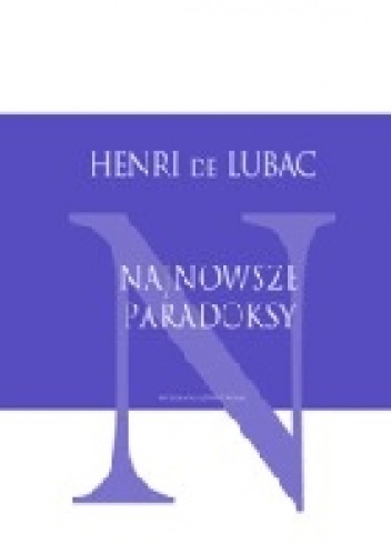 Najnowsze paradoksy - Henri de Lubac