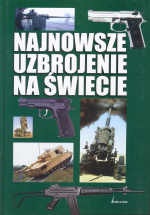 Najnowsze uzbrojenie na świecie - Ryszard Woźniak