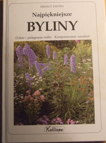 Najpiękniejsze byliny - Helmut Jantra