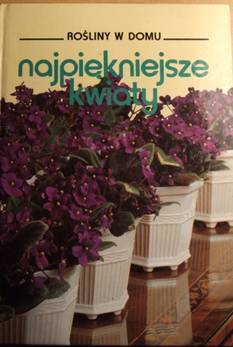 Najpiękniejsze kwiaty - praca zbiorowa