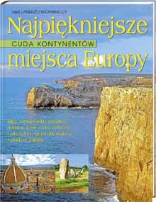 Najpiękniejsze miejsca Europy - praca zbiorowa